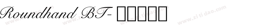 Roundhand BT字体转换